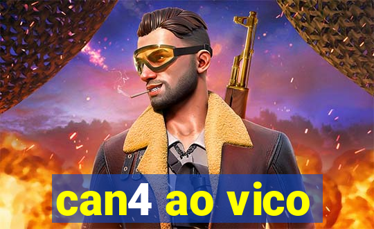 can4 ao vico